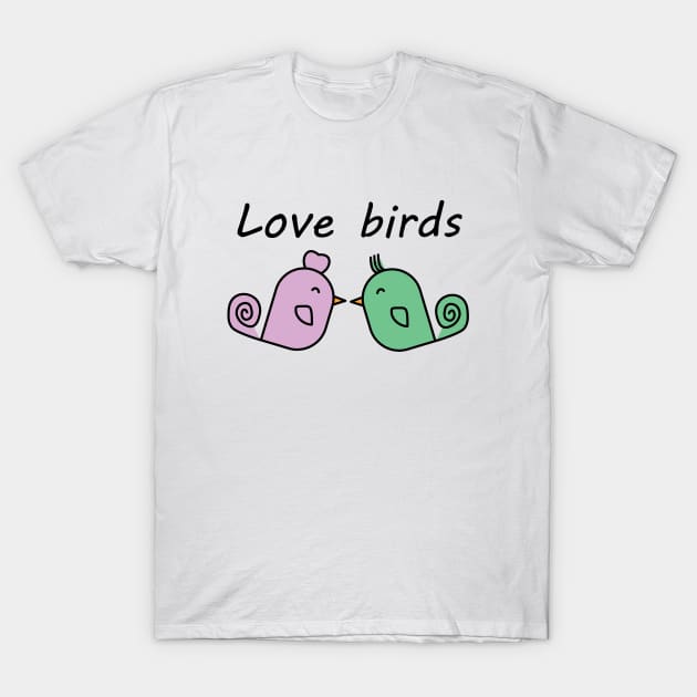 Cute Love Birds T-Shirt by Geometric Designs